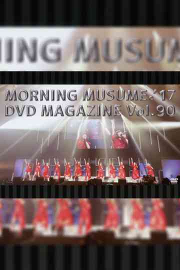 Morning Musume17 DVD Magazine Vol90 Poster