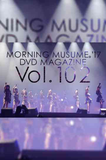 Morning Musume17 DVD Magazine Vol102 Poster