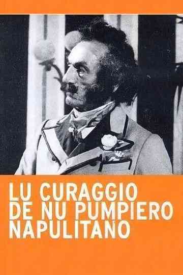 Lu Curaggio De Nu Pumpiero Napulitano Poster