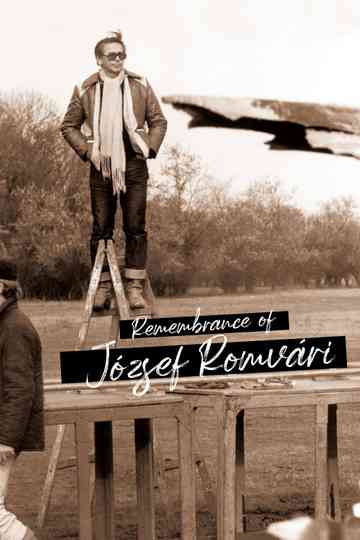 Remembrance of József Romvári Poster