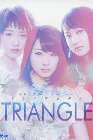 TRIANGLE The Musical