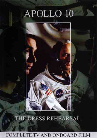 Apollo 10 The Dress Rehearsal Poster