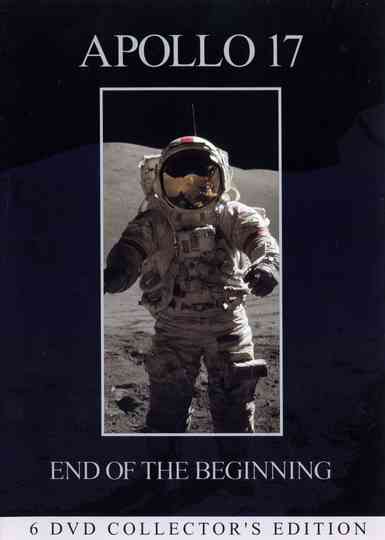 Apollo 17 End of the Beginning Poster