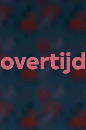 Overtijd Poster