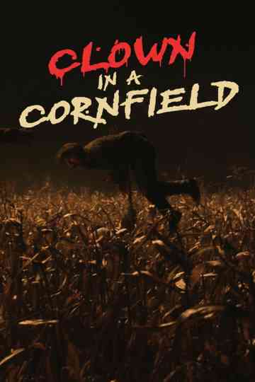 Clown in a Cornfield poster