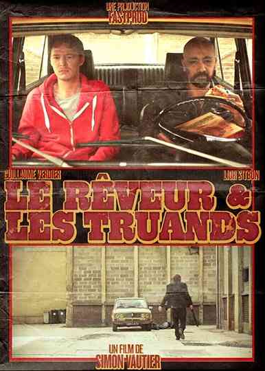 Le Rêveur et les Truands Poster