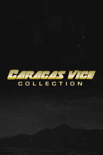 Caracas Vice Collection Poster