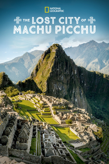 The Lost City Of Machu Picchu Poster