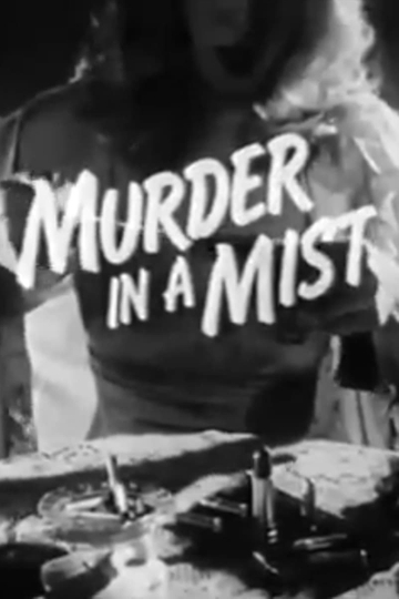 Murder in a Mist