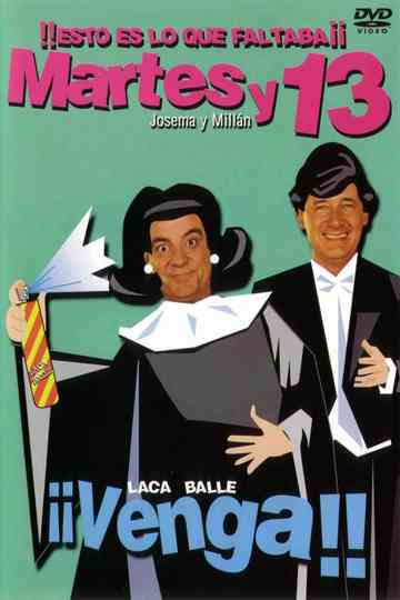 Martes y 13 Venga Poster