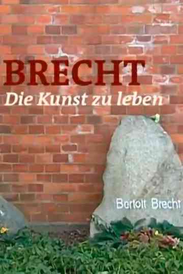 Brecht - Die Kunst zu leben Poster