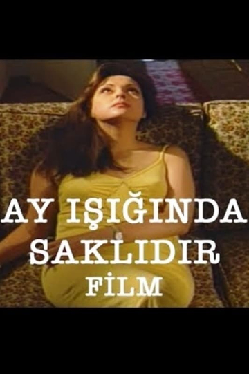 Ay Işığında Saklıdır Poster