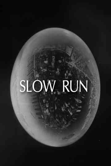 Slow Run Poster