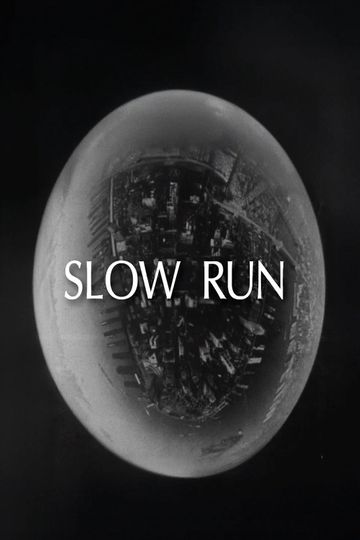 Slow Run