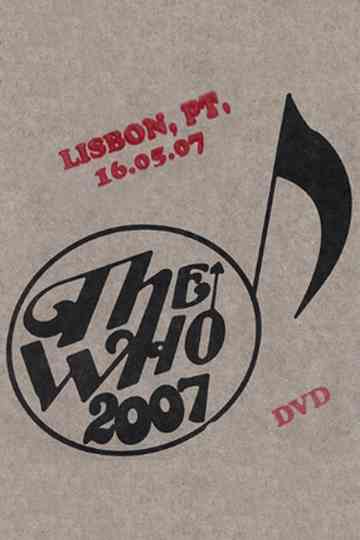 The Who: Lisbon 5/16/2007 Poster