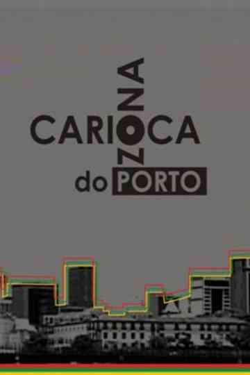 Zona Carioca do Porto Poster
