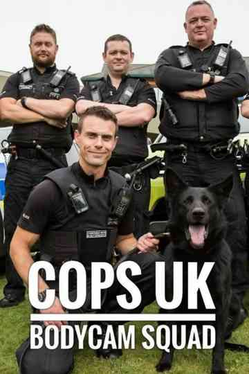 Cops UK: Bodycam Squad Poster