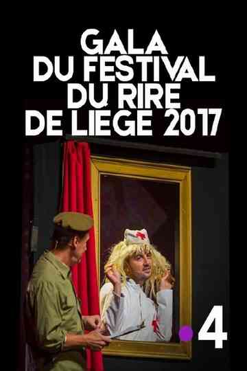 Gala du Festival du rire de Liège 2017 : Les jeunes talents du Festival du rire de Liège Poster