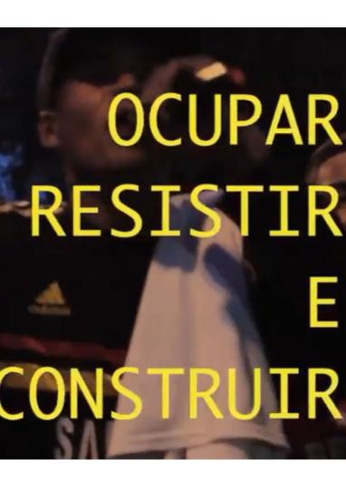 Ocupar Resistir e Construir