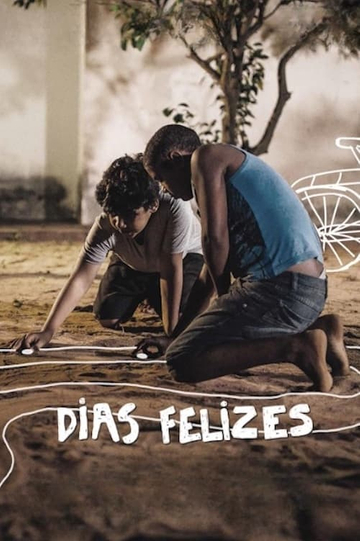 Dias Felizes Poster