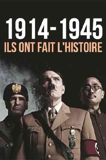 1914-1945: They Made History Poster