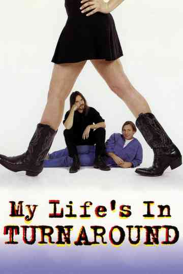My Life's in Turnaround Poster