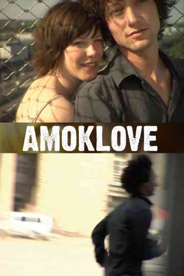 Amoklove Poster