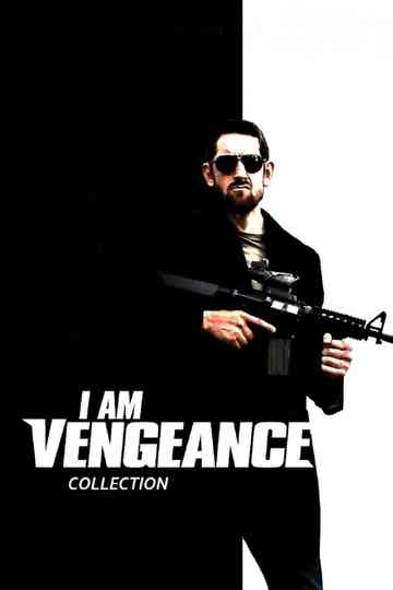 I Am Vengeance Collection Poster