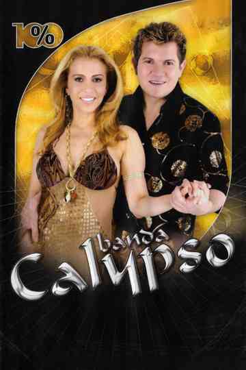 Banda Calypso: 100% Poster
