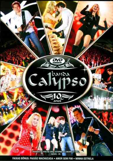 Banda Calypso 10 Anos Poster