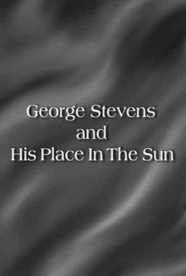 George Stevens and His Place In The Sun Poster