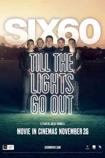 SIX60 Till the Lights Go Out Poster