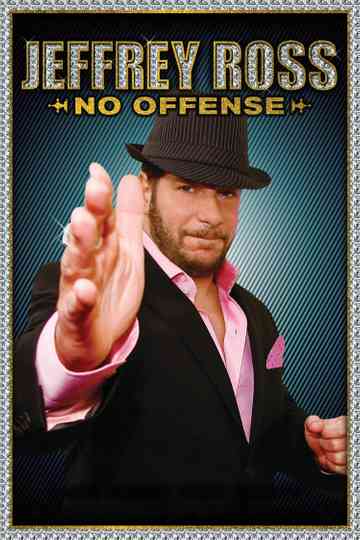 Jeffrey Ross No Offense Poster