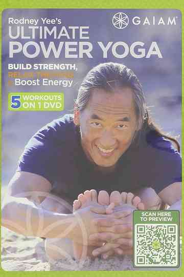 Rodney Yee's Ultimate Power Yoga - 4 Broadening Back Bends Poster