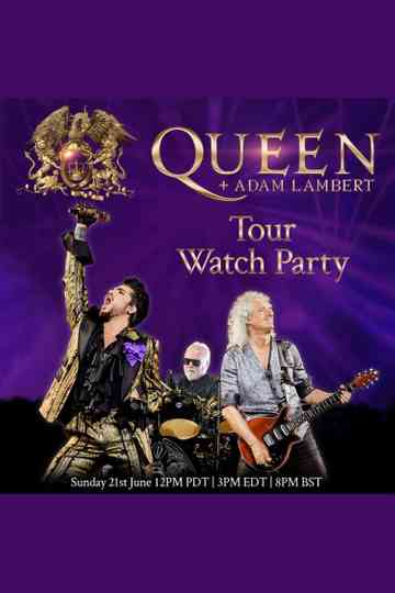 Queen  Adam Lambert Tour Watch Party Poster
