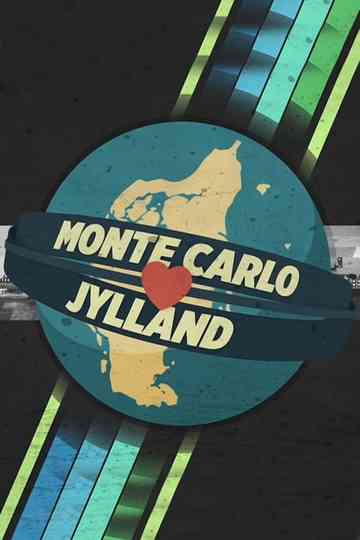 Monte Carlo elsker Jylland Poster