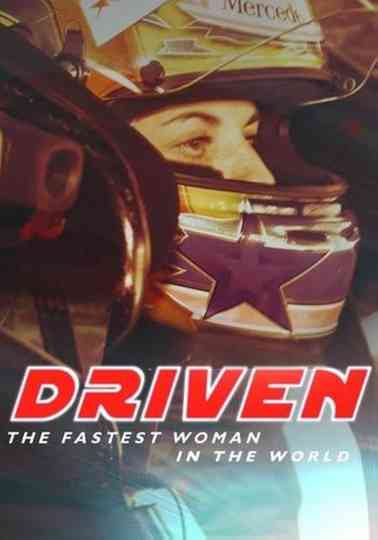 Driven: The Fastest Woman in the World Poster