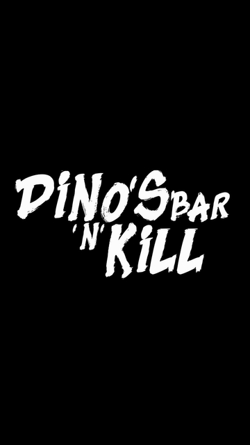 Dino's Bar 'n' Kill Poster