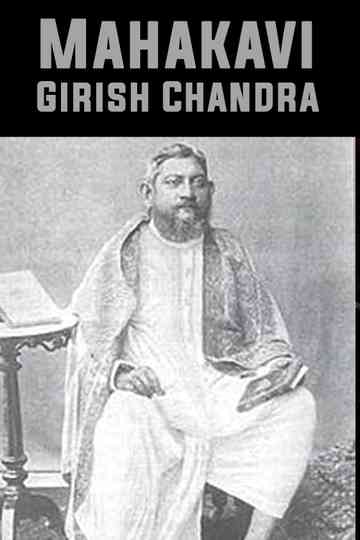 Mahakavi Girish Chandra Poster