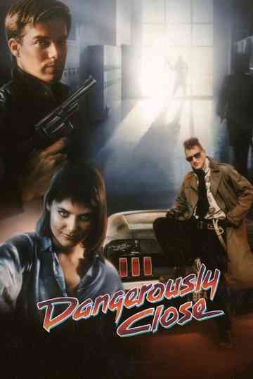 Dangerously Close Poster