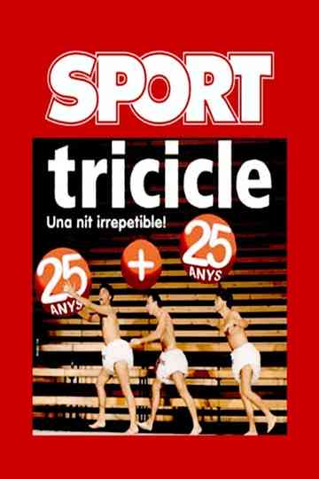 Tricicle 25 anys  25 anys