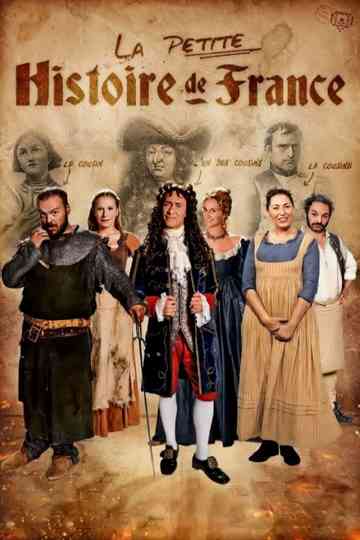 La Petite Histoire de France Poster