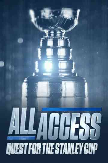 All Access: Quest for the Stanley Cup Poster