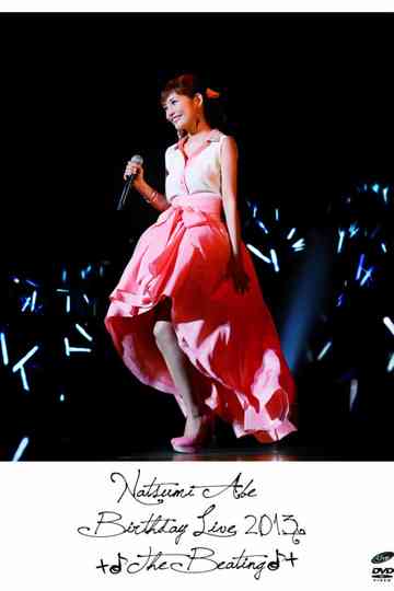 Abe Natsumi 2013 Winter Birthday Live +♪The Beating♪+ Poster
