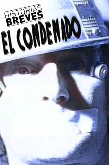 Historias Breves 0: El condenado Poster