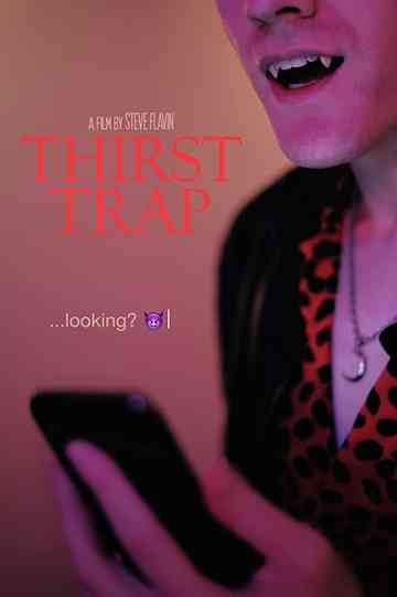 Thirst Trap Poster