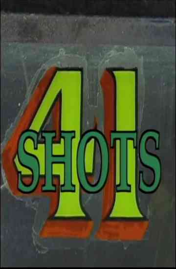 41 Shots Poster