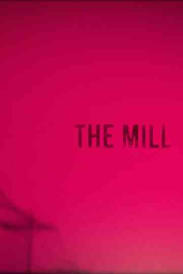 The Mill Poster