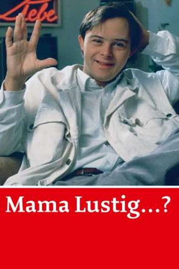 Mama lustig