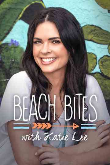 Beach Bites with Katie Lee Poster
